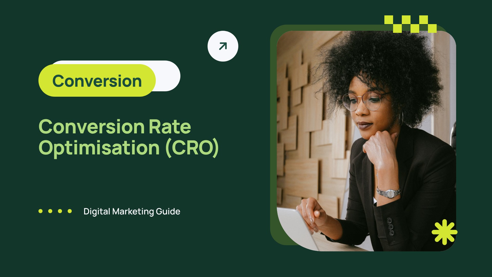 Conversion Rate Optimiser (CRO)